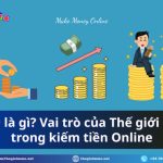 MMO là gì? Vai trò của Thế giới MMO trong kiếm tiền Online