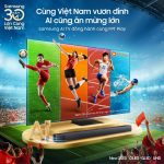 Từ phòng khách đến Thái Lan, tận hưởng SEA Games siêu sống động với Samsung AI TV